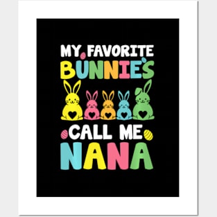My Favorite Bunnies Call Me Nana Family Easter Posters and Art